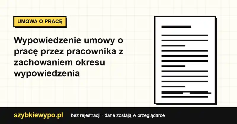 Podgląd dokumentu: Pracownik — za wypowiedzeniem