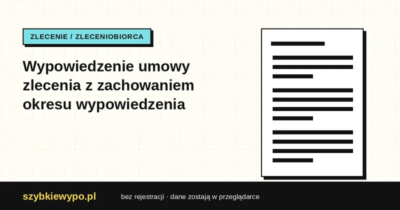 Podgląd dokumentu: Zlecenie — za wypowiedzeniem