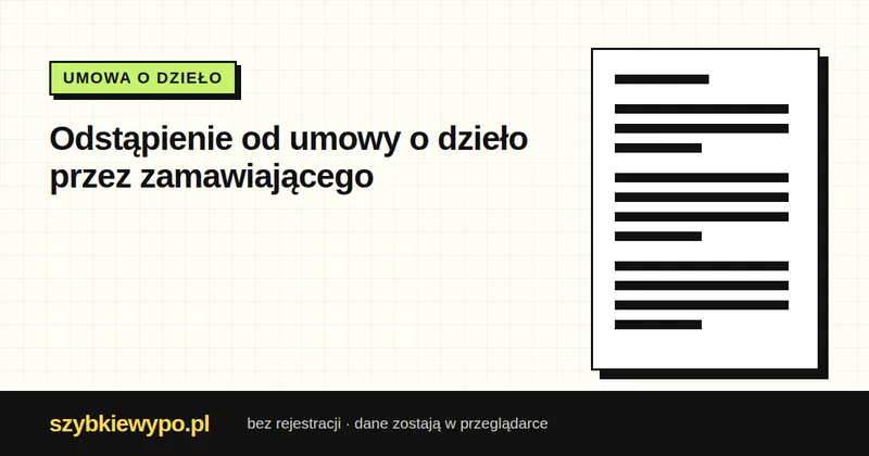 Podgląd dokumentu: Dzieło — odstąpienie przez zamawiającego