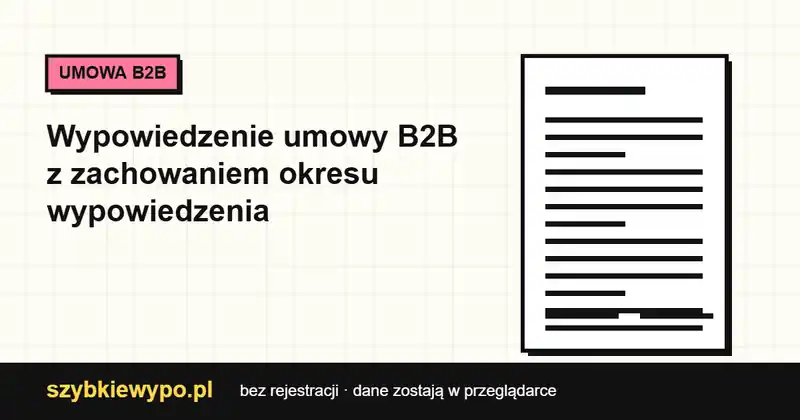 Podgląd dokumentu: B2B — za wypowiedzeniem